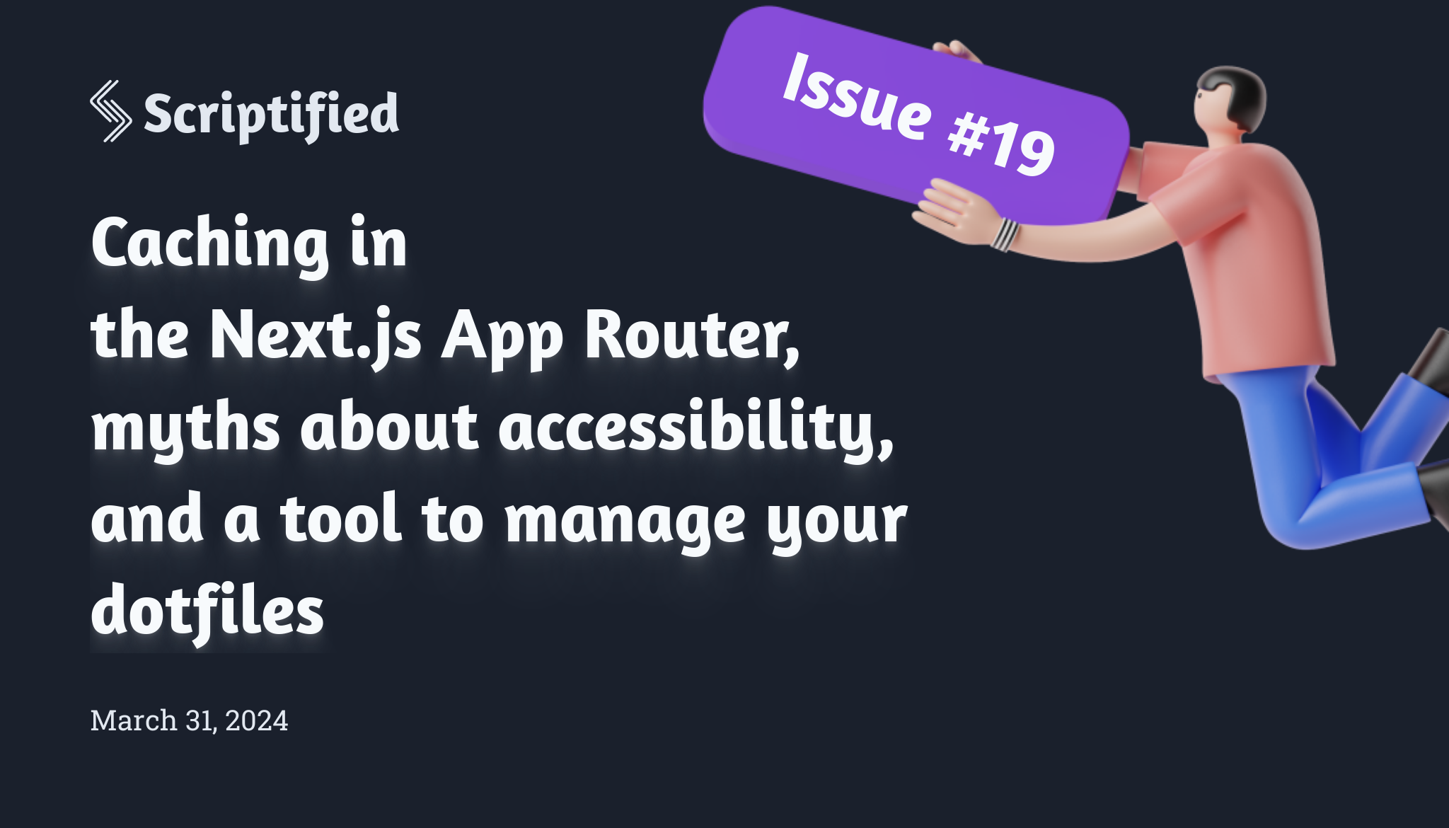 Issue #19 - Scriptified